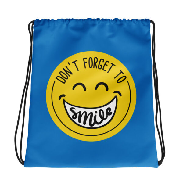 Don't forget to smile