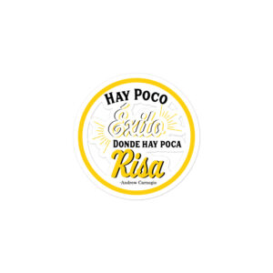 Hay poco éxito donde hay poca risa